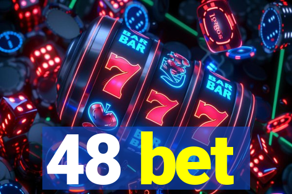 48 bet